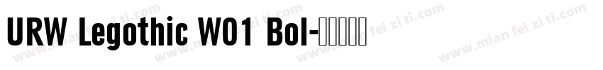 URW Legothic W01 Bol字体转换